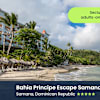 selloffvacations-prod/CAMPAIGNS + PROMOS/2026/Best Value Vacations/SOV_BestValueVacations_BahiaPrincipeEscapeSamana_Ecomm_Carousel_1920x1080_EN